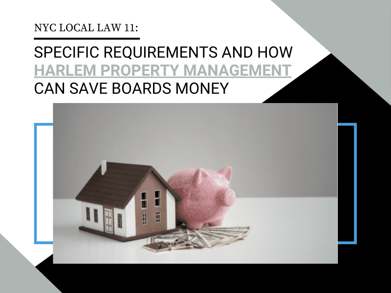 NYC Local Law 11: Specific Requirements and How Harlem Property Management Can Save Boards Money