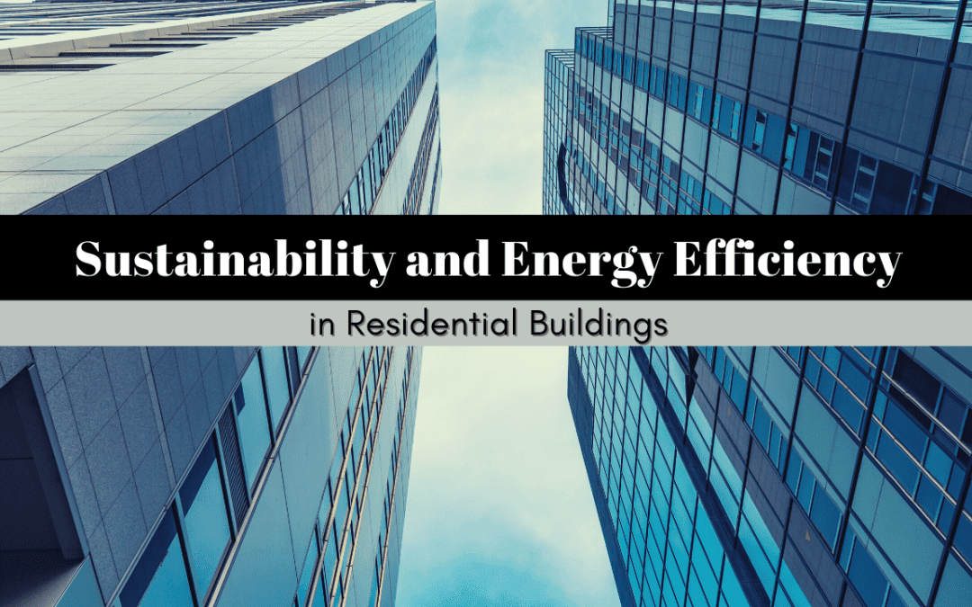 Sustainability and Energy Efficiency in NYC Residential Buildings | Harlem Property Management