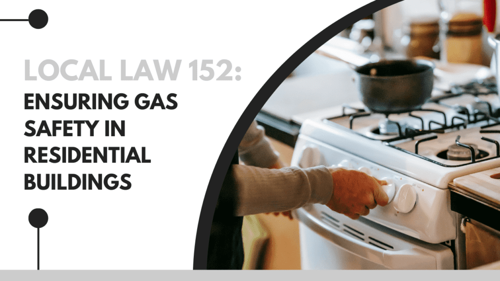 Local Law 152: Ensuring Gas Safety in New York City’s Residential Buildings - Article Banner