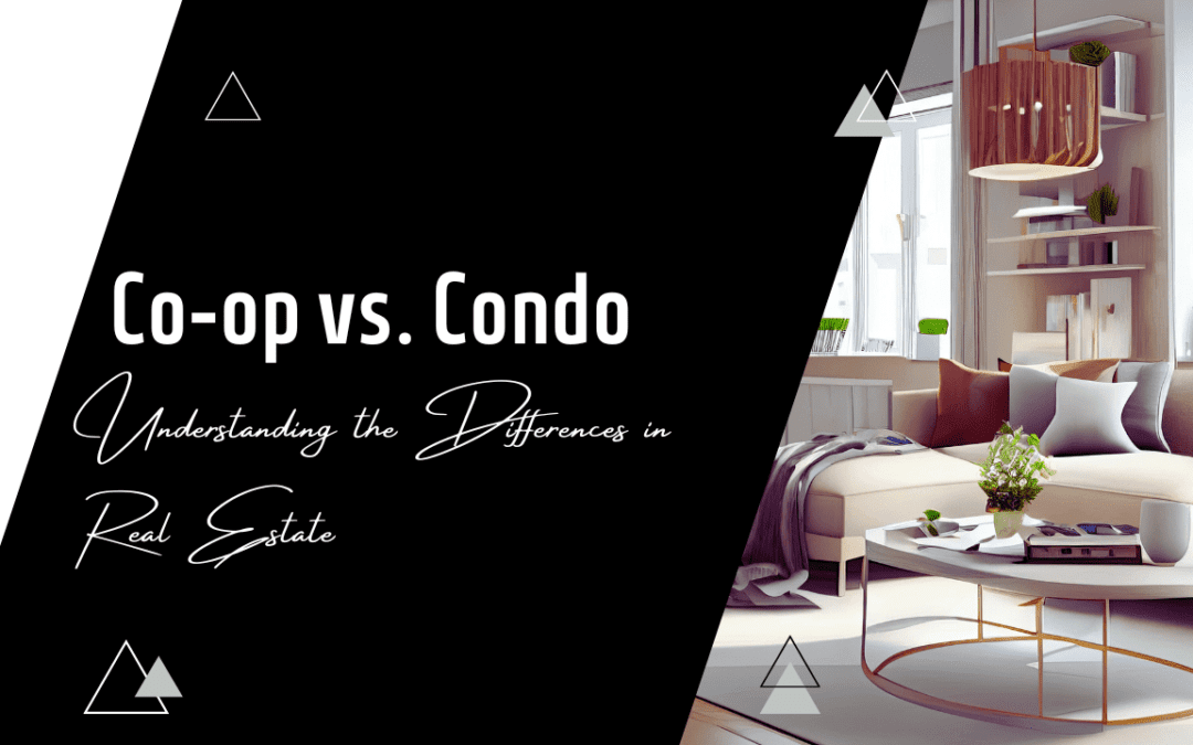 Co-op vs. Condo: Understanding the Differences in NYC Real Estate